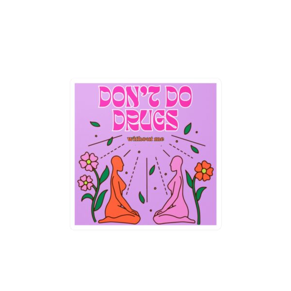 Don't Do Drugs Sticker